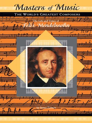 cover image of The Life and Times of Felix Mendelssohn